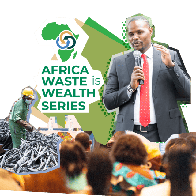 AFRICA WASTE is WEALTH SERIES